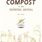 La pratique du compost et des toilettes sèches